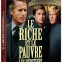 Le Riche et le pauvre - Saison 2